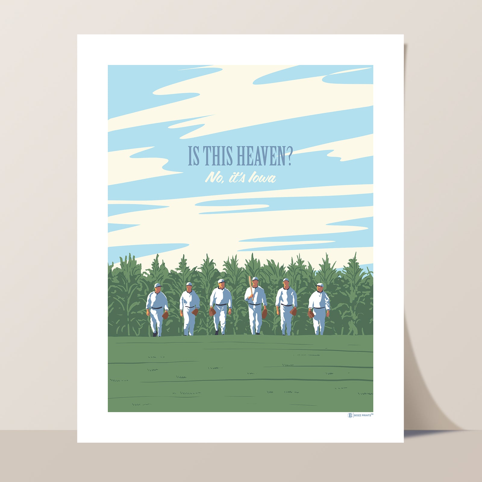 Is This Heaven? No It's Iowa Print