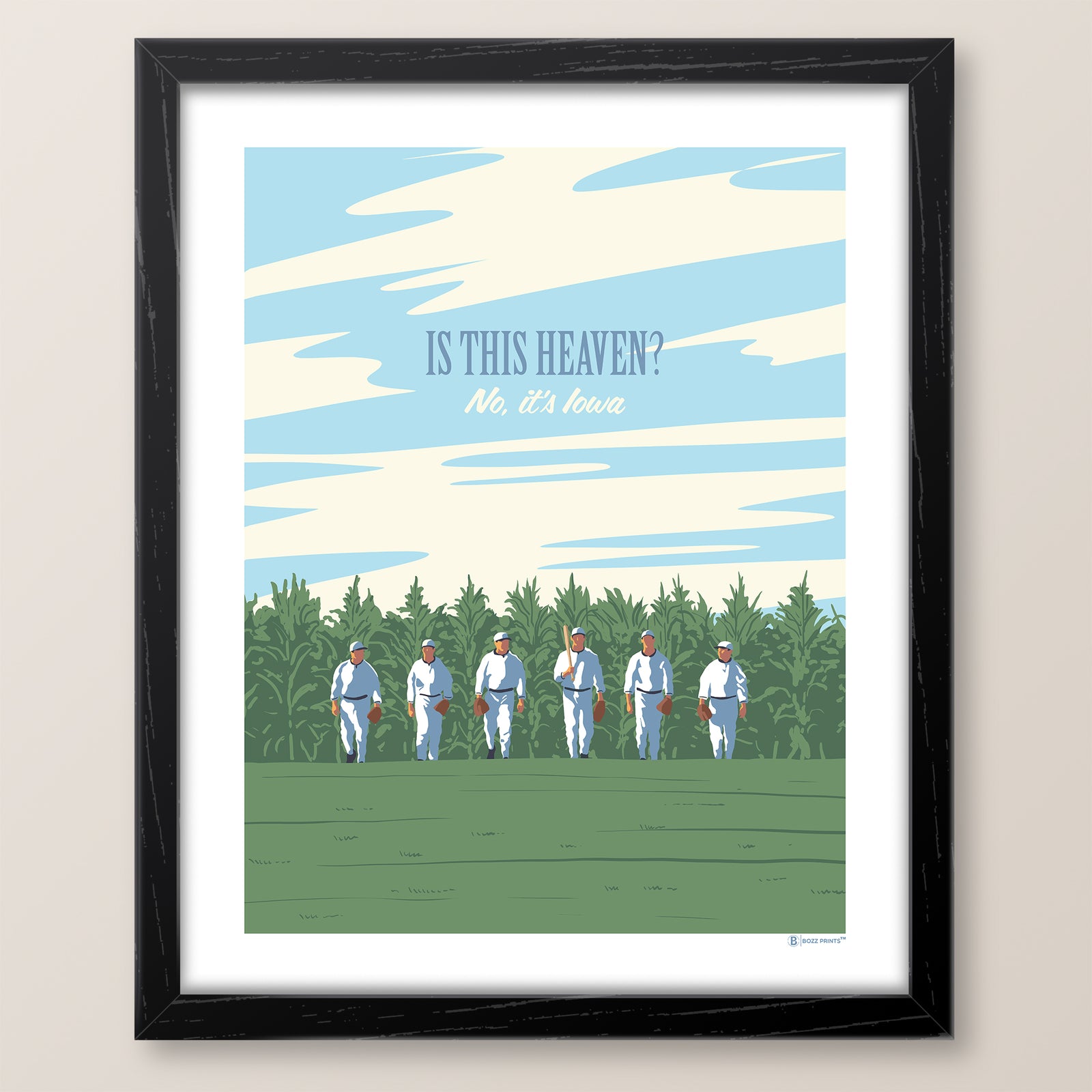 Is This Heaven? No It's Iowa Print