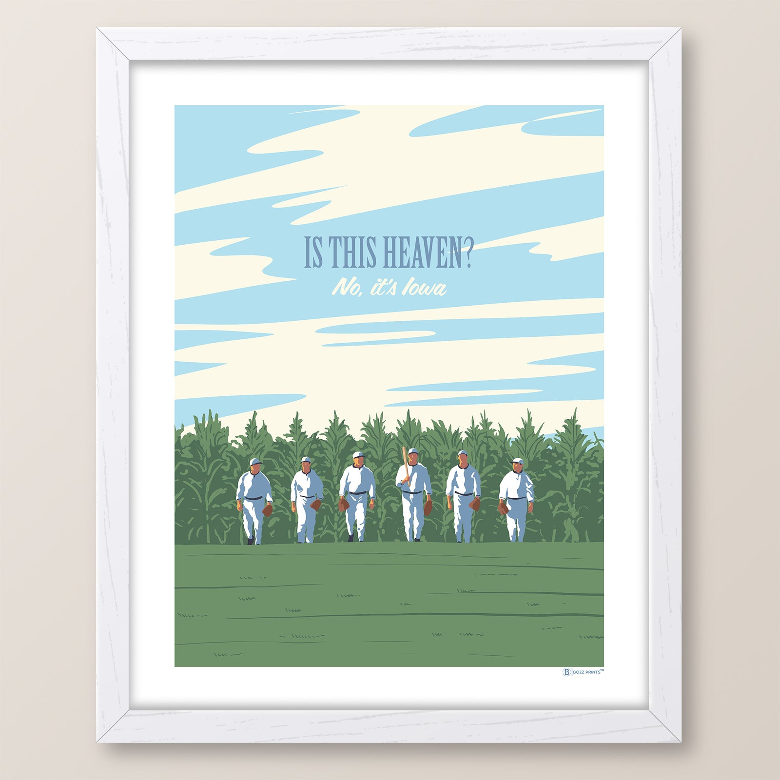 Is This Heaven? No It's Iowa Print