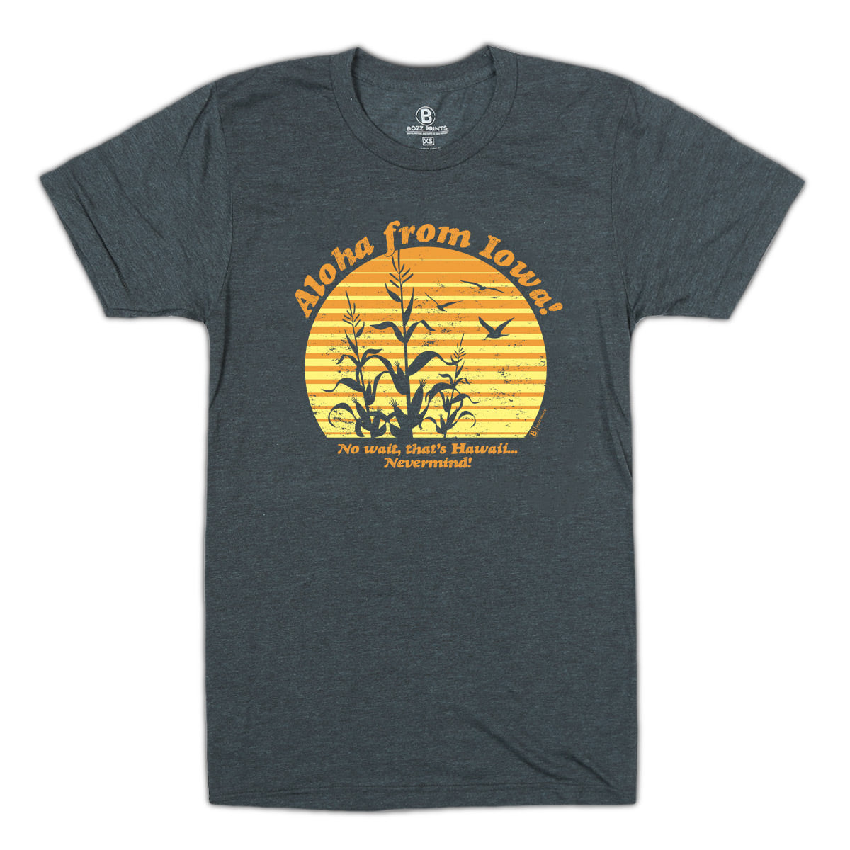 Aloha from Iowa T-Shirt - Bozz Prints