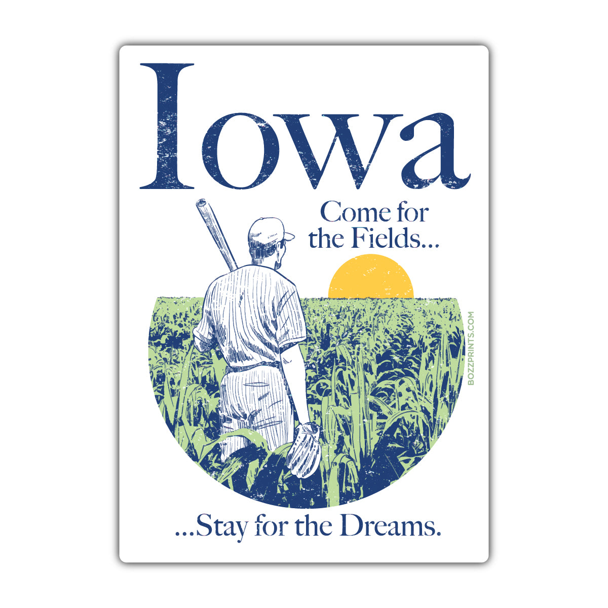 Iowa Come for the Fields - Bozz Prints