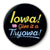Iowa Give it a Tryowa Black Round Coaster - Bozz Prints