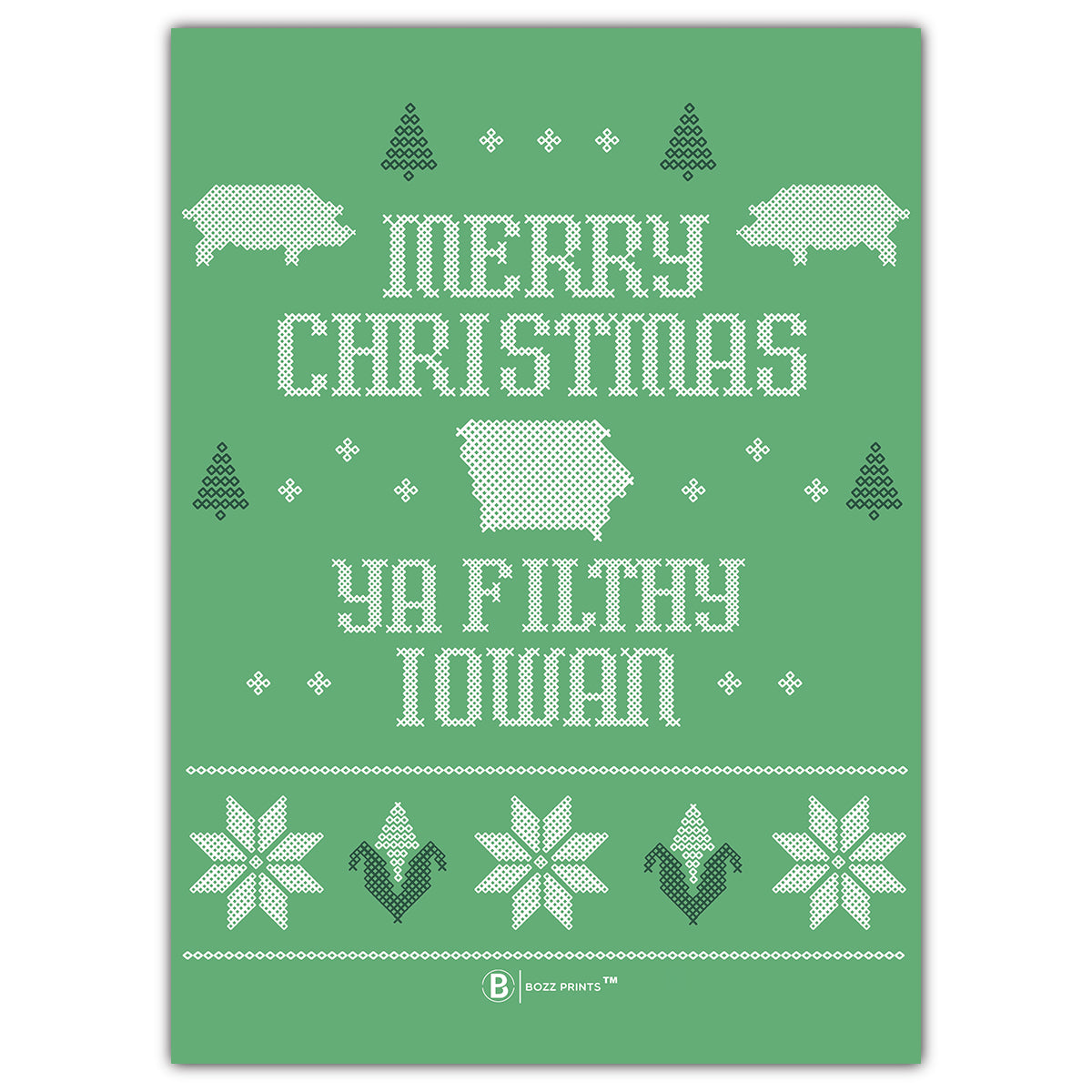 Merry Christmas Ya Filthy Iowan Green Greeting Card - Bozz Prints