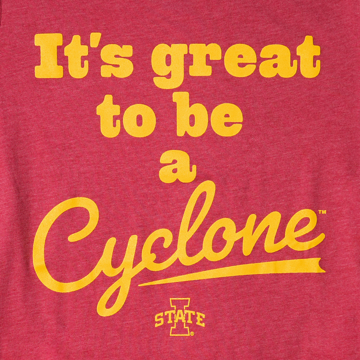 Iowa State University It's Great to Be a Cyclone T-Shirt