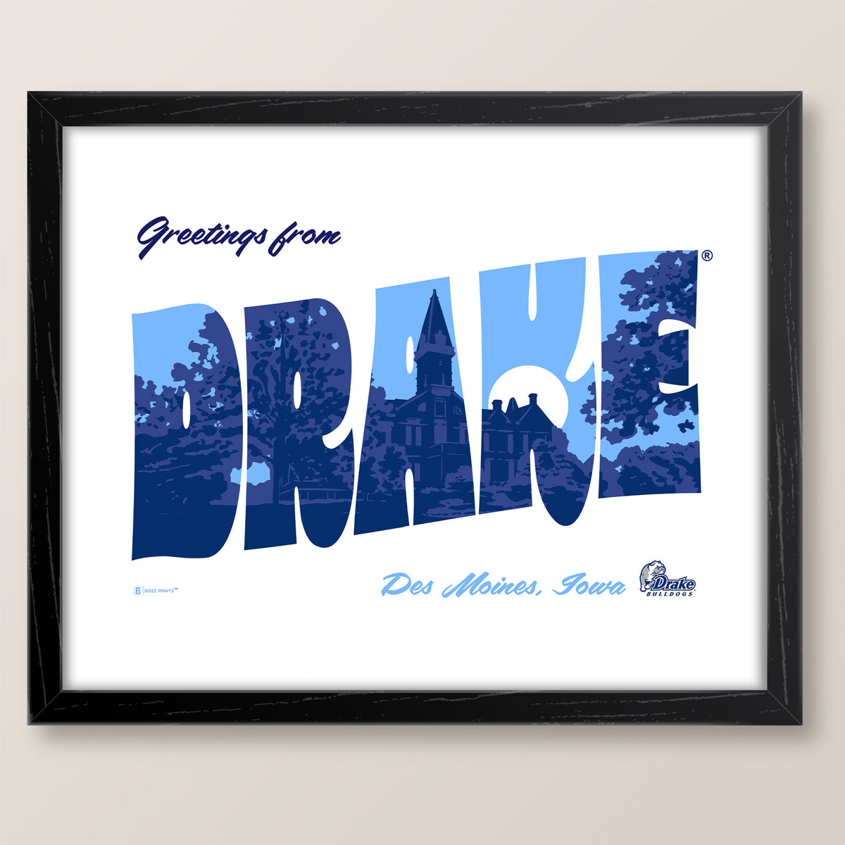 Greetings from Drake University Old Main Print