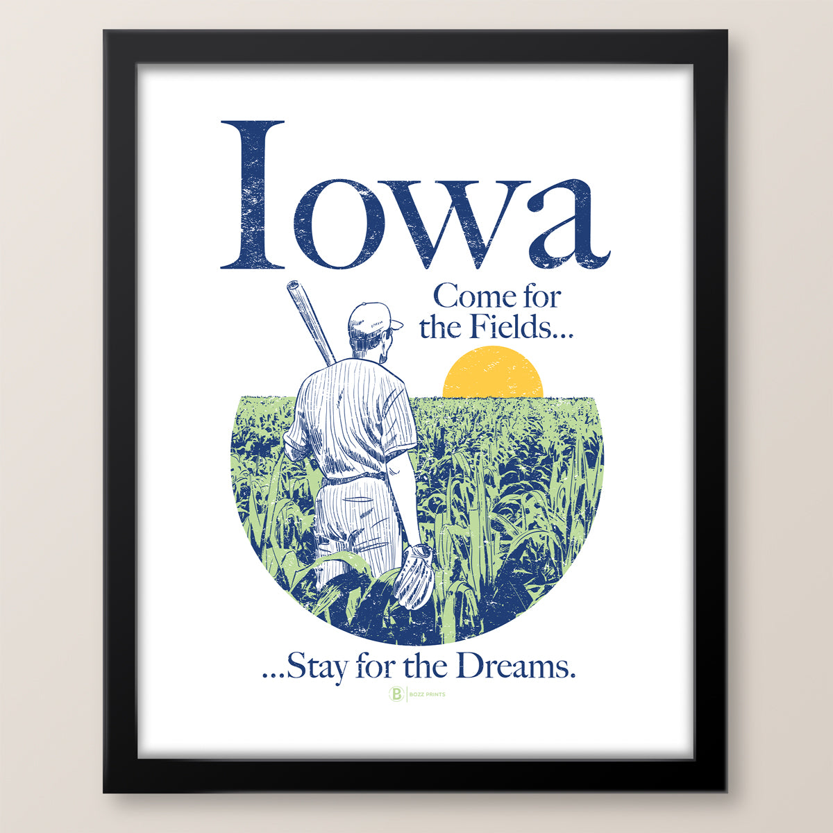 Iowa Come For The Fields Print