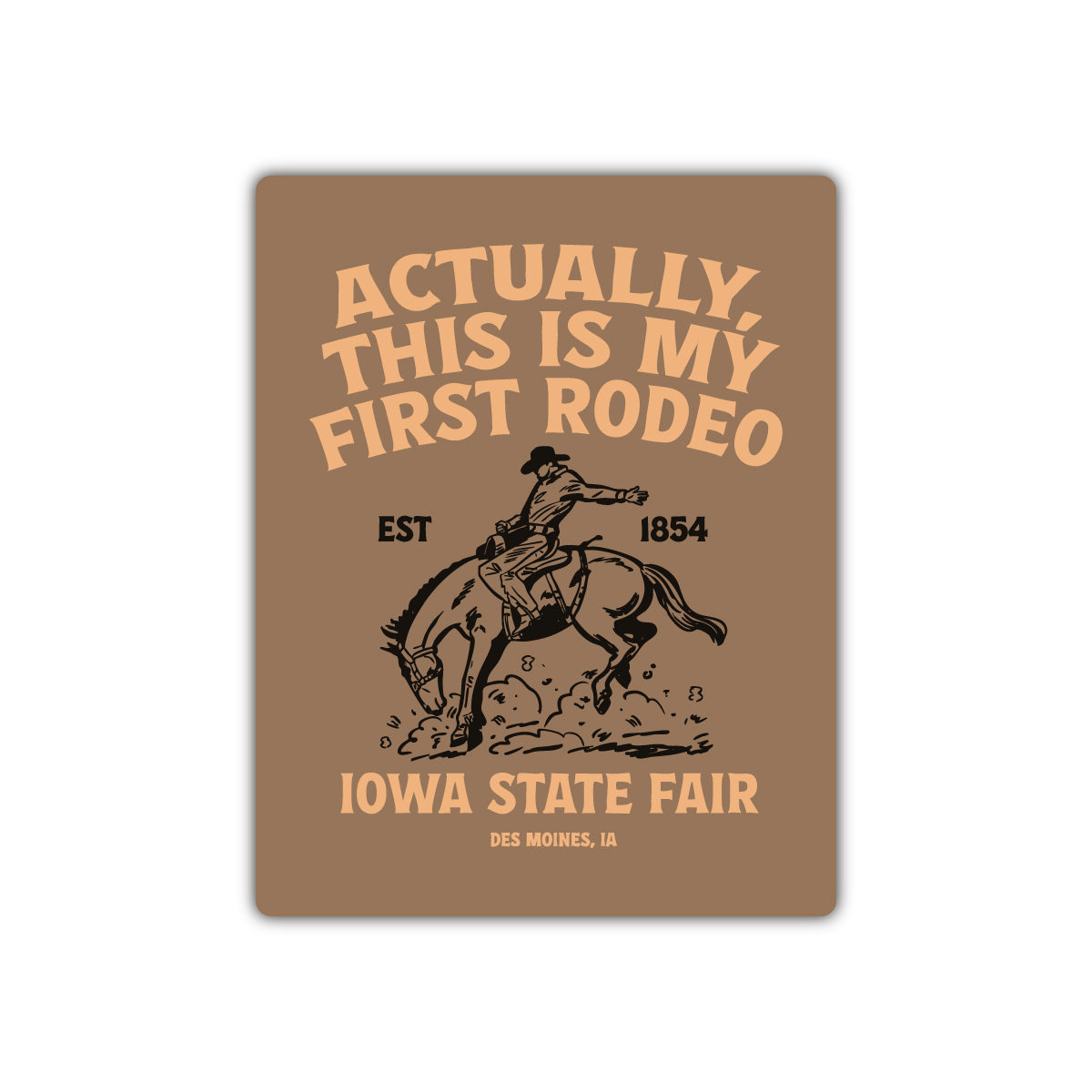 Iowa State Fair First Rodeo Sticker