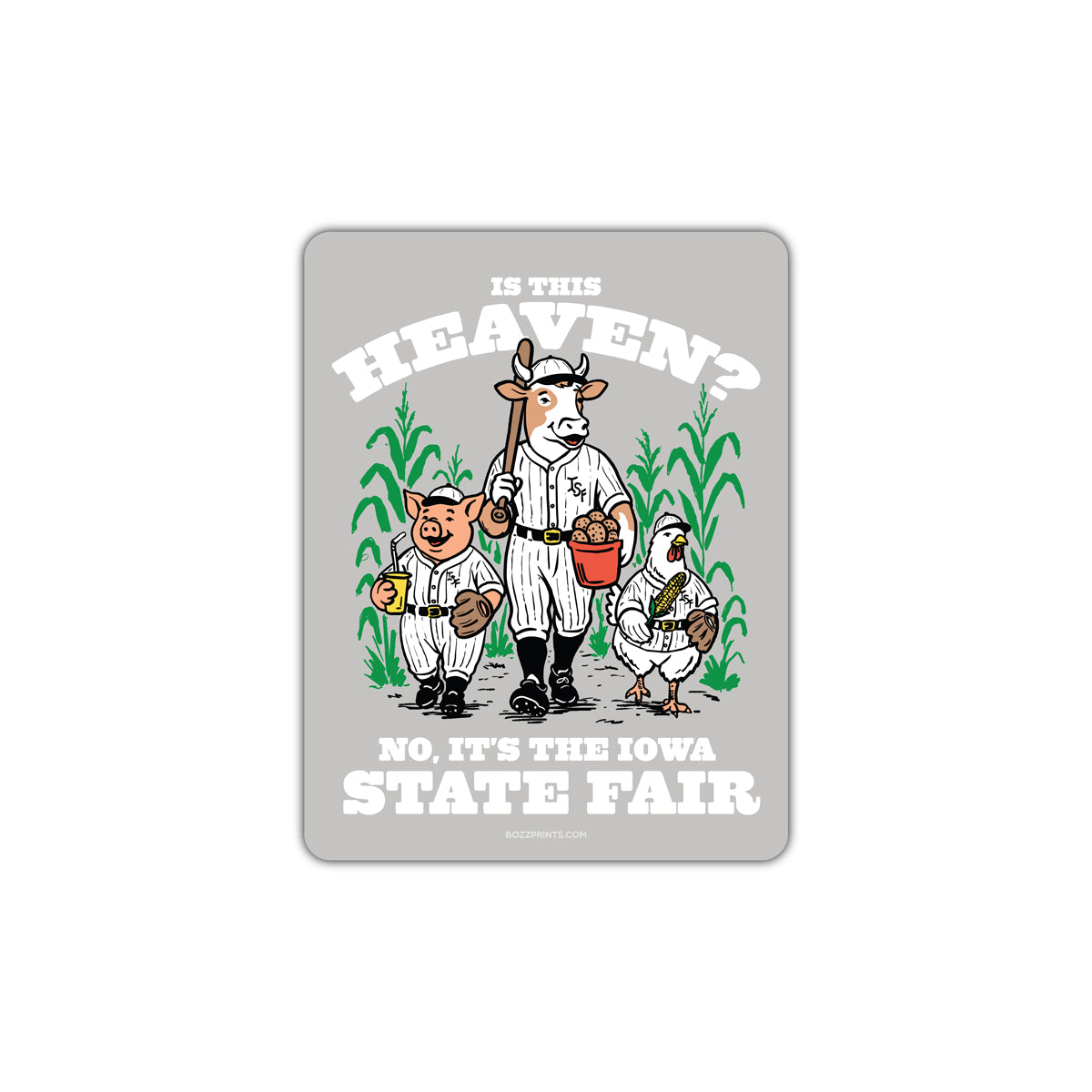 Iowa State Fair Is This Heaven? Sticker
