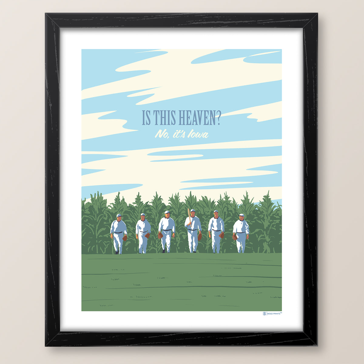 Is This Heaven? No It's Iowa Print