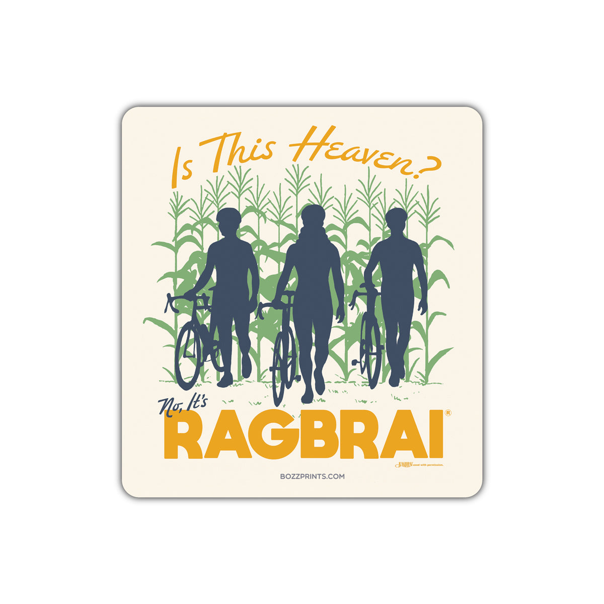 Is This Heaven? No, It's RAGBRAI Sticker