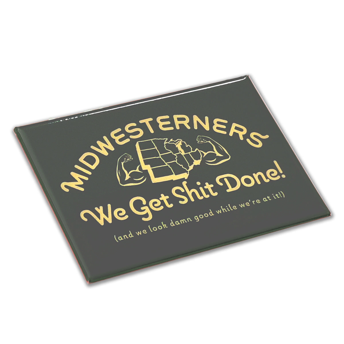 Midwesterners Hard Magnet