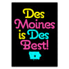 Des Moines is Des Best Greeting Card - Bozz Prints