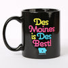 Des Moines is Des Best Mug - Bozz Prints
