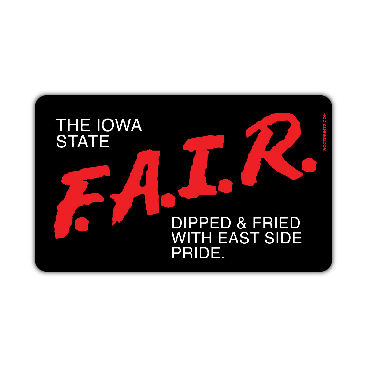 Iowa State Fair Dipped and Fried - Bozz Prints