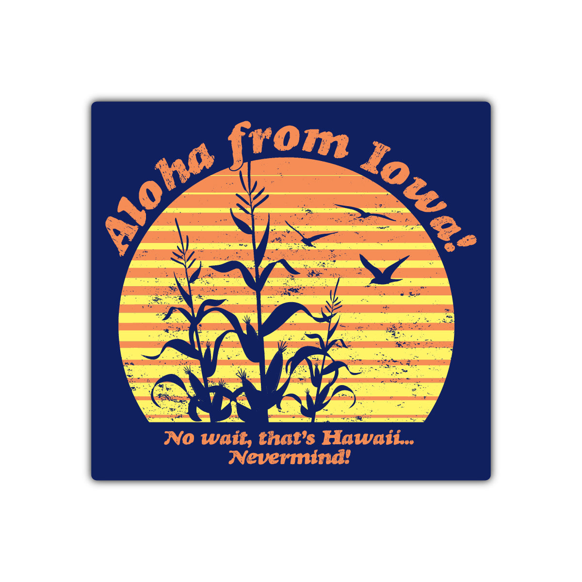 Aloha From Iowa - Bozz Prints