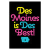 Des Moines is Des Best Postcard - Bozz Prints