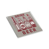 Drink Iowa Beer - Bozz Prints