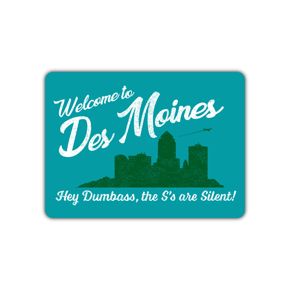 Des Moines S's are Silent - Bozz Prints