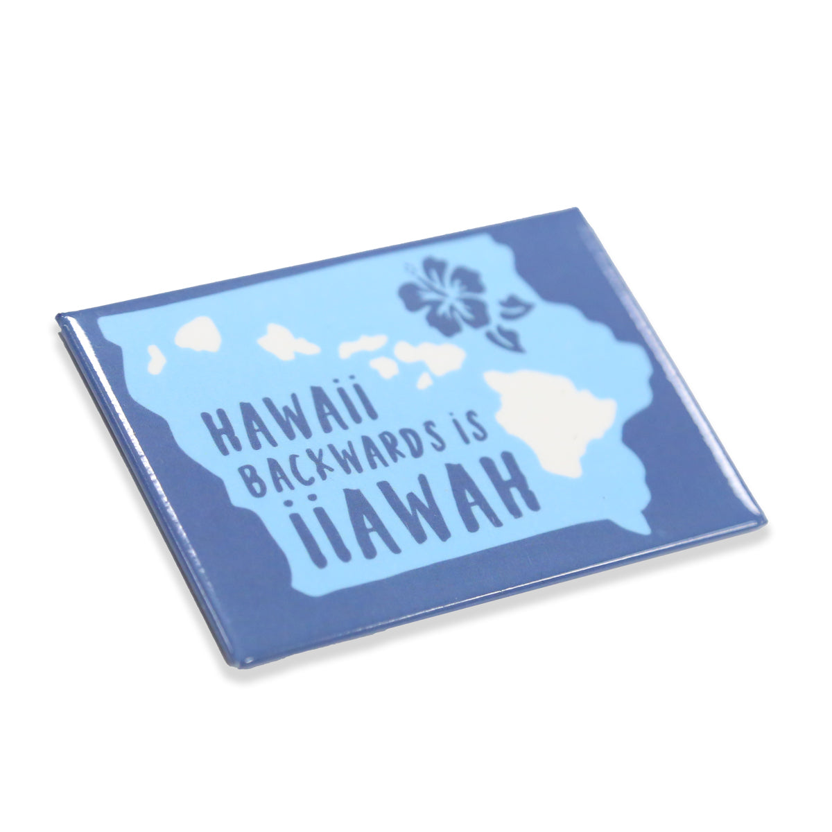 HAWAII BACKWARDS IS IIAWAH OCEAN BLUE - Bozz Prints