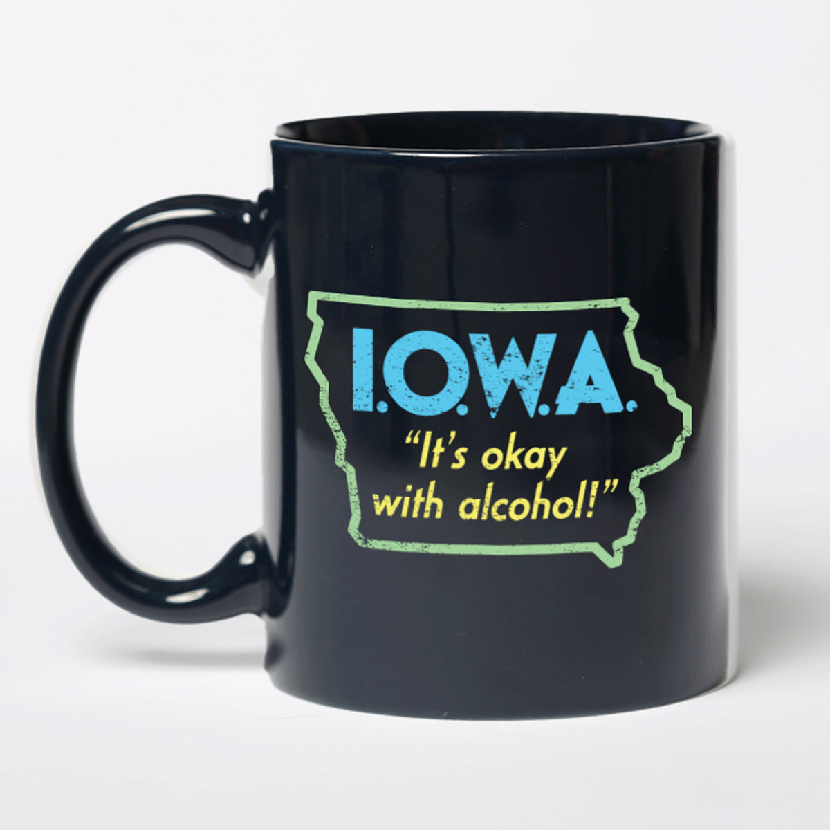 I.O.W.A It's Okay With Alcohol Mug - Bozz Prints