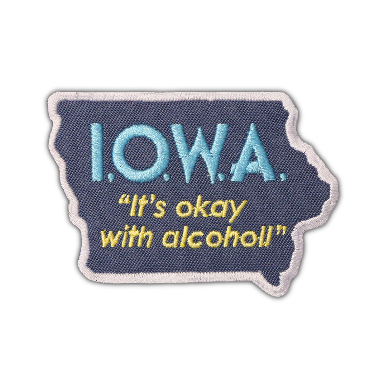 I.O.W.A. It's Okay With Alcohol Patch - Bozz Prints