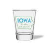 I.O.W.A. It&#39;s Okay With Alcohol Shot Glass - Bozz Prints