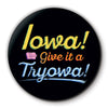 Iowa Give it a Tryowa Black Round Coaster - Bozz Prints