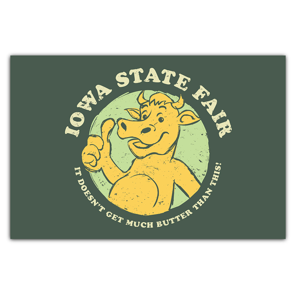 Iowa State Fair Doesn't Get Much Butter Postcard - Bozz Prints