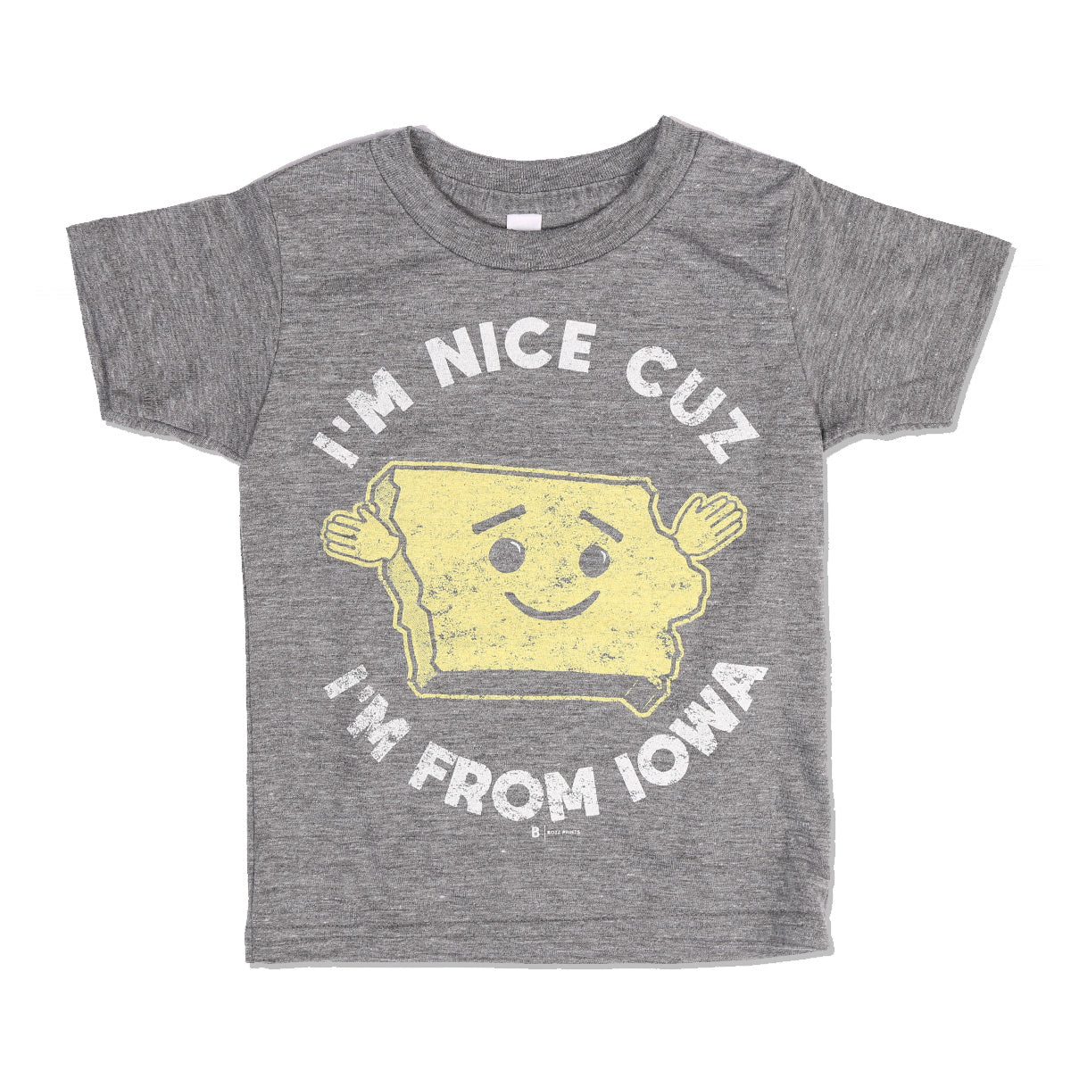 I'm Nice Cuz I'm From Iowa Kids T-Shirt - Bozz Prints