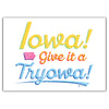 Iowa! Give it a Tryowa! White Greeting Card - Bozz Prints