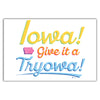 Iowa! Give it a Tryowa! White Postcard - Bozz Prints